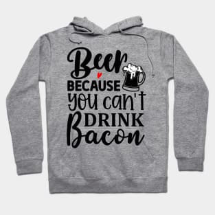 Beer or Bacon Hoodie